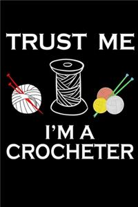 Trust Me I'm A Crocheter