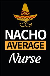 Nacho Average Nurse