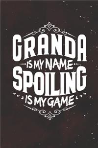 Granda Is My Name Spoiling Is My Game