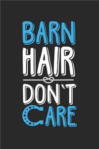 Barn Hair don't