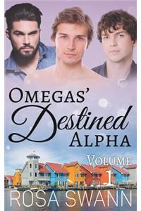 Omegas' Destined Alpha Volume 1