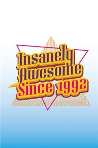 Insanely Awesome Since 1992
