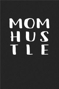 Mom Hustle