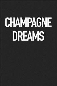 Champagne Dreams