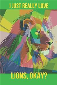 I Just Really Love Lions, Okay?
