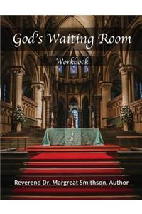 God's Waiting Room