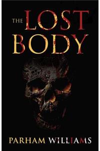 The Lost Body