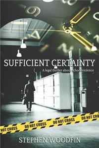 Sufficient Certainty