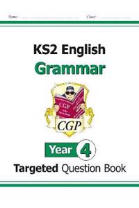 New KS2 English Year 4 Grammar Targeted Question Book (with Answers)