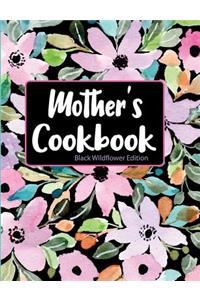 Mother's Cookbook Black Wildflower Edition