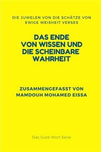 Ende Von Wissen Und Die Scheinbare Wahrheit
