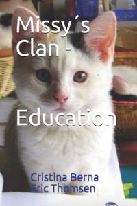 Missy´s Clan - Education