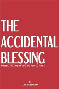 The Accidental Blessing