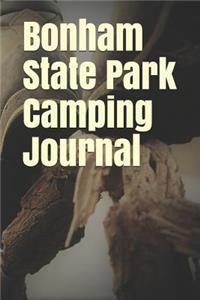 Bonham State Park Camping Journal