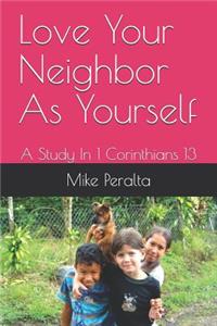 Love Your Neighbor as Yourself