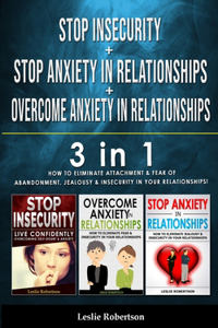 STOP INSECURITY + STOP ANXIETY IN RELATIONSHIP + OVERCOME ANXIETY in RELATIONSHIPS