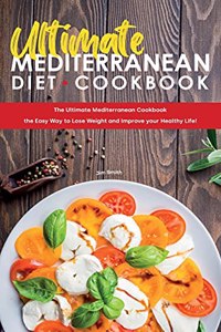 Ultimate Mediterranean Diet Cookbook