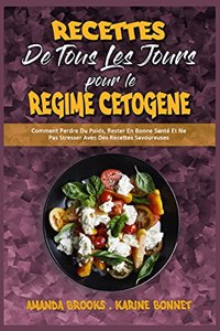 Recettes De Tous Les Jours Pour Le Régime Cétogène