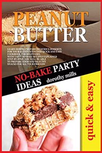 No-Bake Party Ideas with Peanut Butter