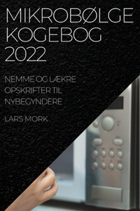MikrobØlge Kogebog 2022