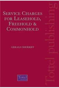 Service Charges for Leasehold, Freehold & Commonhold