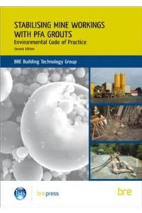 Stabilising Mine Workings with PFA Grouts