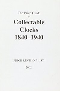 PRICE GUIDE TO COLLECTABLE CLOCKS 1840-1