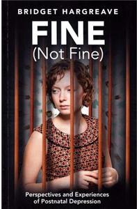 Fine (Not Fine)