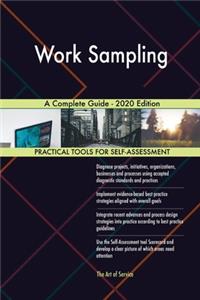 Work Sampling A Complete Guide - 2020 Edition