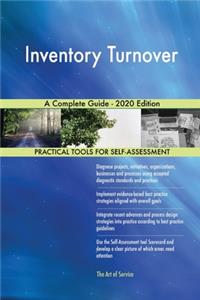 Inventory Turnover A Complete Guide - 2020 Edition