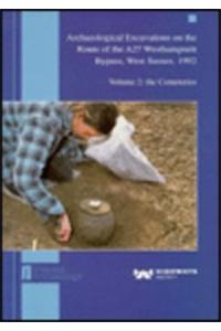 Archaeological Excavations on the Route of the A27 Westhampnett Bypass, West Sussex, 1992. Volume 2