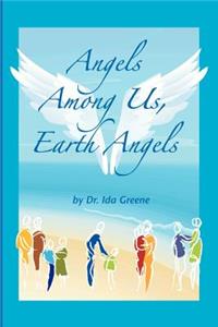 Angels Among Us, Earth Angels