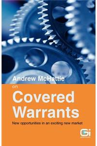 Andrew McHattie on Covered Warrants: New Opportunities in an Exciting New Market