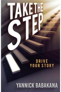 TAKE THE STEP