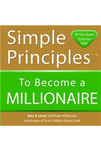 Simple Principles to Become a Millionaire