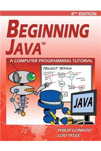 Beginning Java: A Netbeans Ide 8 Programming Tutorial