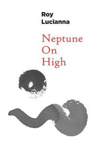 Neptune on High