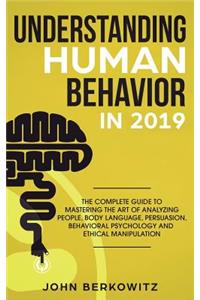 Understanding Human Behavior in 2019