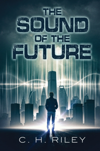 Sound of the Future