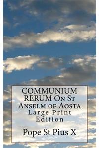 COMMUNIUM RERUM On St Anselm of Aosta