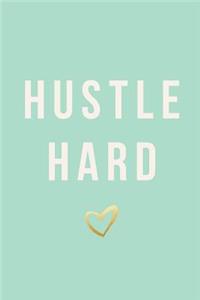 Hustle Hard