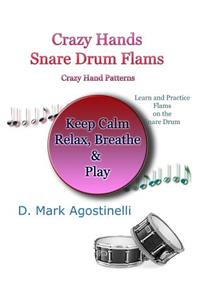 Crazy Hands - Snare Drum Flams