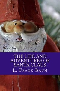 Life and Adventures of Santa Claus