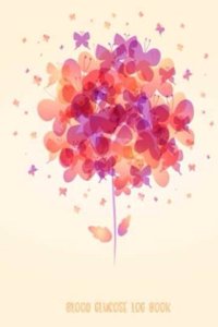 Blood Glucose Log Book