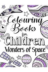Colouring Books for Children Wonders of Space