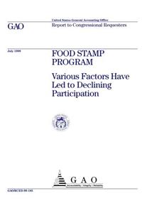 Food Stamp Program: Various Factors Have Led to Declining Participation