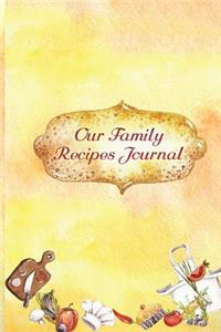 Our Family Recipes Journal