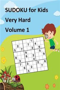 SUDOKU for Kids Very Hard Volume 1