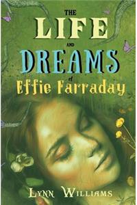 The Life and Dreams of Effie Farraday