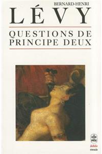 Questions de Principe Deux